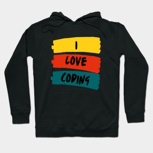 i love coding Hoodie